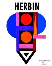 Herbin - [exposition, Musée Matisse du Cateau-Cambrésis, 14 octobre 2012-3 février 2013, Musée d'art mode