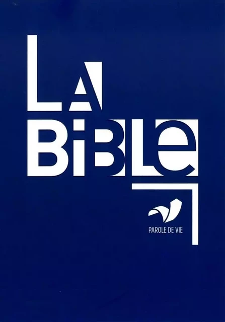 La Bible Parole de vie -  Collectif - BIBLI O EDITIONS