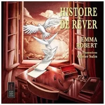 HISTOIRE DE RÊVER - EMMA ROBERT - JACQUES FLAMENT