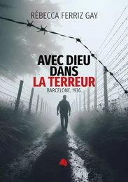 Avec Dieu dans la terreur