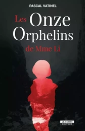 Les onze orphelins de Mme Li