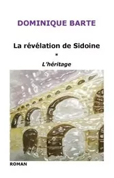 La révélation de Sidoine