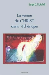 La Venue Du Christ Dans L'Etherique