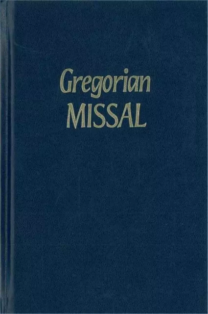 The Gregorian missal - Nouvelle traduction -  Collectif - SOLESMES