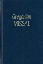 The Gregorian missal - Nouvelle traduction