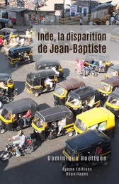 Inde, la disparition de Jean-Baptiste