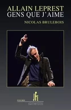 ALLAIN LEPREST - NICOLAS BRULEBOIS - JACQUES FLAMENT