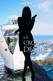 La Croisière des îles