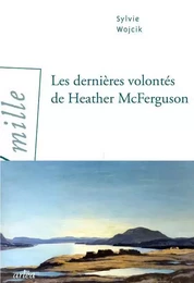 Les dernières volontés de Heather McFerguson