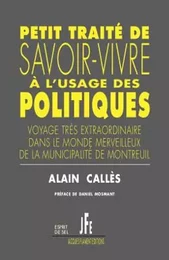 PETIT TRAITÉ DE SAVOIR-VIVRE À L'USAGE DES POLITIQUES