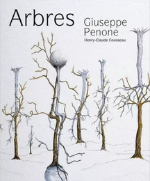 Arbres - Giuseppe Penone