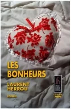 LES BONHEURS - LAURENT HERROU - JACQUES FLAMENT