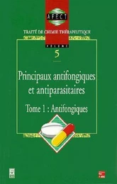 Principaux antifongiques et antiparasitaires