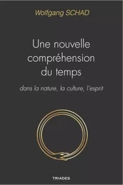 Une Nouvelle Comprehension Du Temps