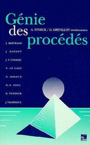 Génie des procédés - Joël Bertrand, Georges GREVILLOT, Alain STORCK - TECHNIQUE & DOC