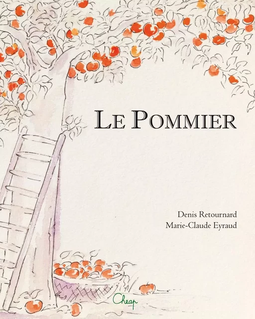 Le Pommier - Denis Retournard - CHEAP