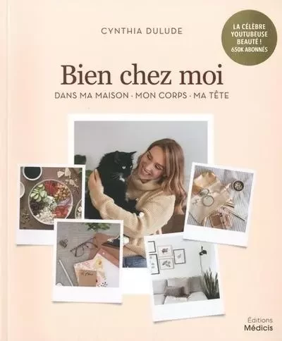 Bien chez moi - Dans ma maison, mon corps, ma tête - Cynthia Dulude - Dervy