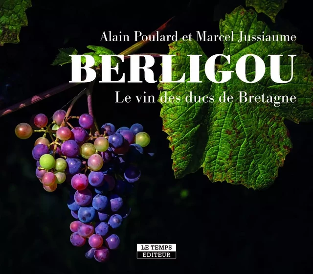 Berligou - Alain Poulard - LE TEMPS