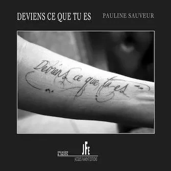 DEVIENS CE QUE TU ES - PAULINE SAUVEUR - JACQUES FLAMENT