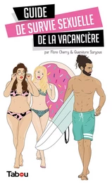 Guide de survie sexuelle de la vacancière