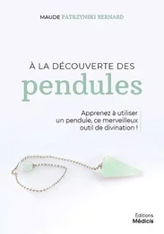 A la découverte des pendules