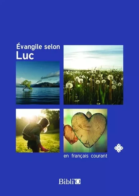 Evangile selon Luc -  Collectif - BIBLI O EDITIONS