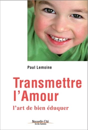 Transmettre l'amour