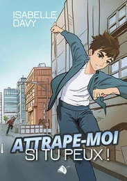 Attrape-moi si tu peux!