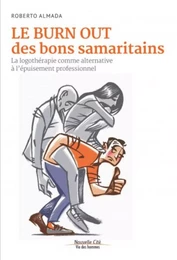 Le burn out des bons samaritains