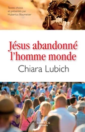 Jésus abandonné l'homme monde