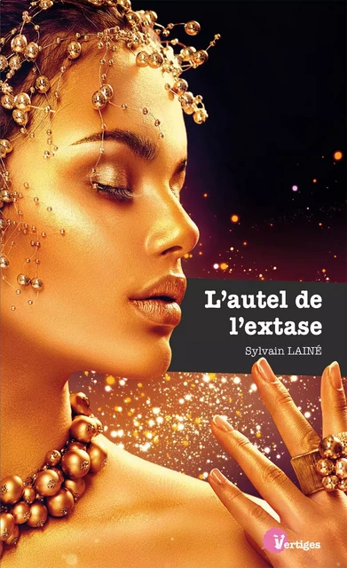 L'autel de l'extase - Sylvain Laine - TABOU