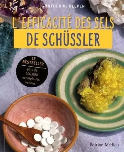 L'efficacité des sels de SchàŒssler - Günther H. Heepen - Dervy