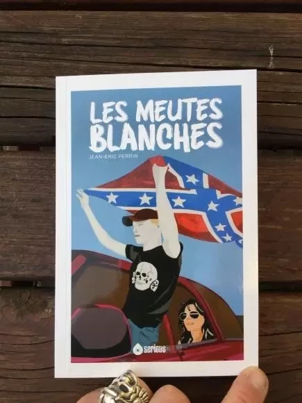 LES MEUTES BLANCHES - Jean-Eric Perrin - SERIOUS PUBLISH