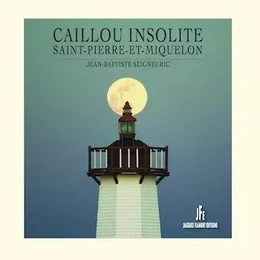 CAILLOU INSOLITE