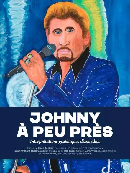 Johnny à peu près - Marc Décimo, Jean-William Thoury, Filo Loco, Johnny Rock, Pierre Billon - SERIOUS PUBLISH