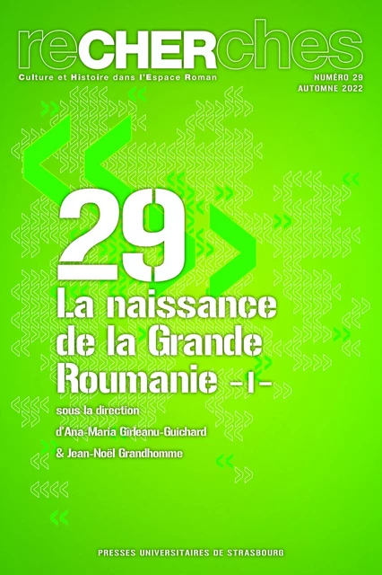 La naissance de la Grande Roumanie  -  - PU STRASBOURG