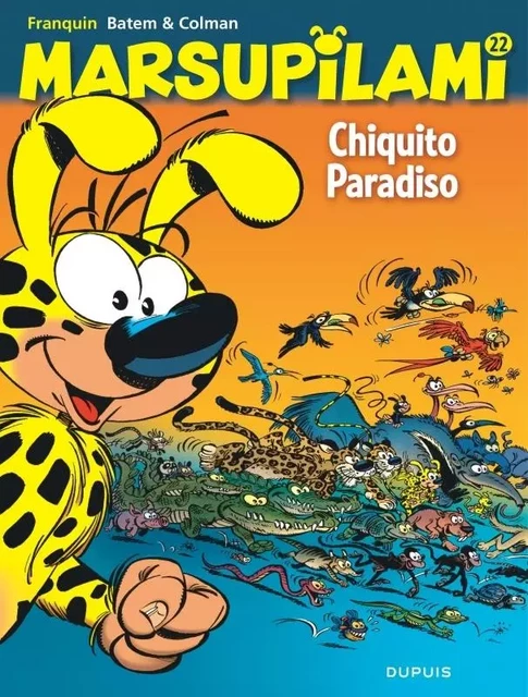 Marsupilami - Tome 22 - Chiquito Paradiso / Nouvelle édition -  Colman - EDITIONS DUPUIS