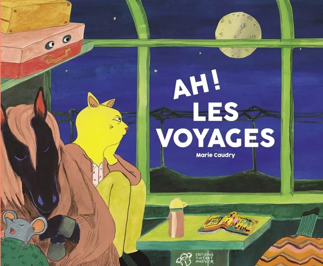 Ah ! Les voyages - Marie Caudry - THIERRY MAGNIER