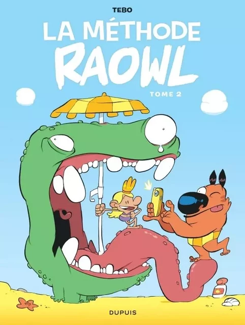 Raowl - La méthode  - Tome 2 -  Tebo - EDITIONS DUPUIS