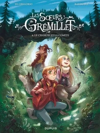 Les soeurs Grémillet - Tome 4 - Le chamois et la comète