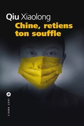 Chine, retiens ton souffle