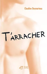 T'arracher