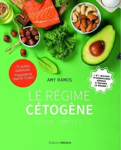 Le régime cétogène - Guide complet - Amy Ramos - Dervy