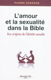 L'amour et la sexualité dans la Bible