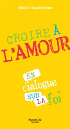 Croire à l'amour