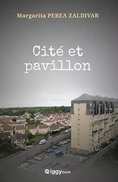 Cité et pavillon