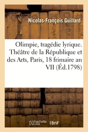 Olimpie, tragédie lyrique en 3 actes, poème