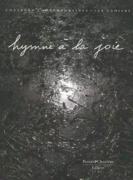 Hymne à la joie - [exposition, Paris, Galerie des Galeries, Galeries Lafayette Haussmann, 21 juin-20 août 2011]