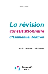 La révision constitutionnelle d'Emmanuel Macron