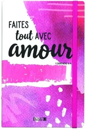 Faites tout avec amour